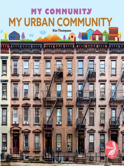 Title details for My Urban Community by Kim Thompson - Available
